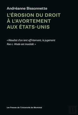 Bertrand.pt - L'Érosion Du Droit À L'Avortement Aux États-Unis
