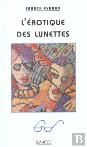 L'Erotique Des Lunettes