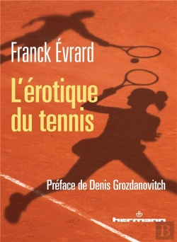 Bertrand.pt - L'Érotique Du Tennis