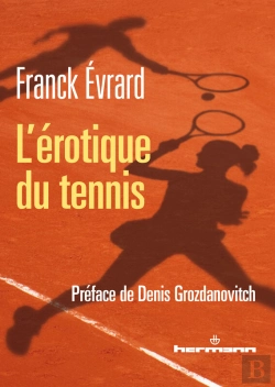 Bertrand.pt - L'Érotique Du Tennis