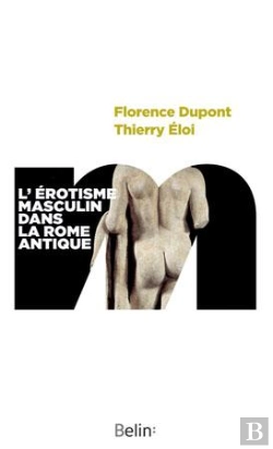 Bertrand.pt - L'Érotisme Masculin À Rome