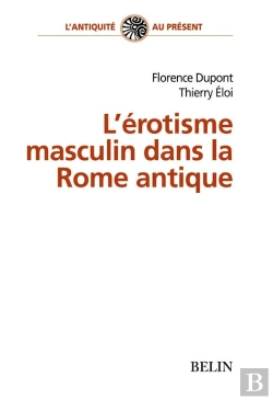 Bertrand.pt - L'Érotisme Masculin Dans La Rome Antique