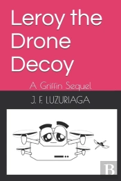 Leroy The Drone Decoy
