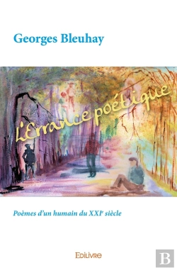 Bertrand.pt - L'Errance Poétique ; Poèmes D'Un Humain Du Xxie Siècle