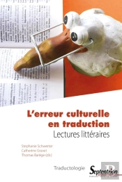 L'Erreur Culturelle En Traduction ; Lectures Littéraires