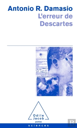 Bertrand.pt - L'Erreur De Descartes ; La Raison Des Émotions