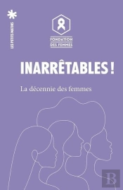 Les 10 Ans De La Fondation Des Femmes
