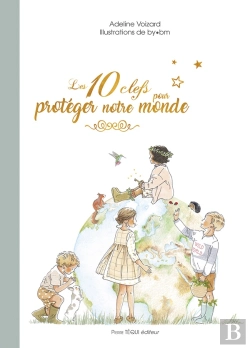 Bertrand.pt - Les 10 Clefs Pour Protéger Notre Monde