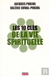 Les 10 Cles De La Vie Spirituelle