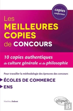 Bertrand.pt - Les 10 Meilleures Copies Pour Travailler La Methodologie ; Epreuves De Culture Generale ; Ecoles De Commerce