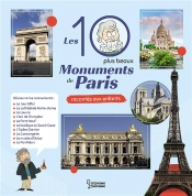 Les 10 Plus Beaux Monuments De Paris
