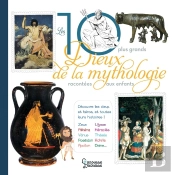 Les 10 Plus Grands Dieux De La Mythologie Racontés Aux Enfants