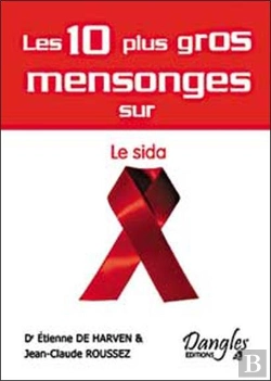 Bertrand.pt - Les 10 Plus Gros Mensonges Sur Le Sida