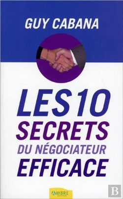Bertrand.pt - Les 10 Secrets Du Négociateur Efficace