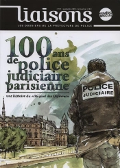Les 100 Ans De La Pj Parisienne ; Une Histoire Du 36 Quai Des Orfèvres