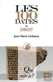 Les 100 Dates Du Droit (2e Édition)