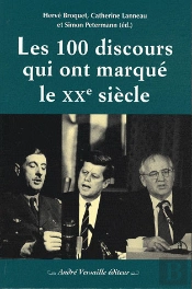 Les 100 Discours Qui Ont Marqué Le Xx Siècle
