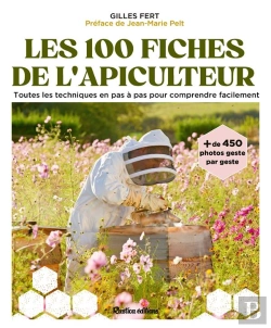 Bertrand.pt - Les 100 Fiches Pratiques De L'Apiculteur