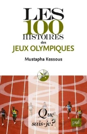 Les 100 Histoires Des Jeux Olympiques