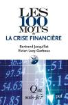 Les 100 Mots De La Crise Financiere (4ed) Qsj 3846