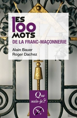 Bertrand.pt - Les 100 Mots De La Franc-Maçonnerie