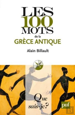 Bertrand.pt - Les 100 Mots De La Grèce Antique