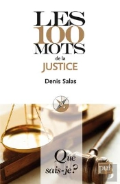 Les 100 Mots De La Justice