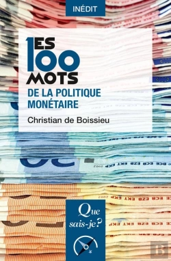 Bertrand.pt - Les 100 Mots De La Politique Monétaire
