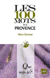 Les 100 Mots De La Provence
