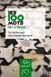 Les 100 Mots De La Shoah