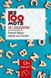 Les 100 Mots De L'Éducation (3e Édition)