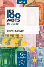 Les 100 Mots De L'Euro