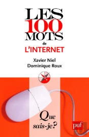 Les 100 Mots De L'Internet (2e Édition)
