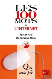 Les 100 Mots De L'Internet (3e Édition)