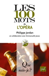 Les 100 Mots De L'Opéra