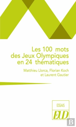 Bertrand.pt - Les 100 Mots Des Jeux Olympiques En 24 Thématiques