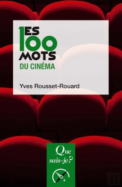 Bertrand.pt - Les 100 Mots Du Cinéma