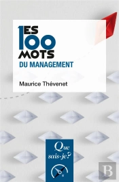 Les 100 Mots Du Management (2e Édition)