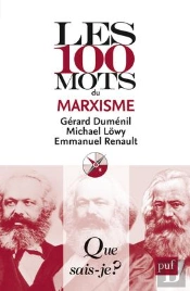 Les 100 Mots Du Marxisme