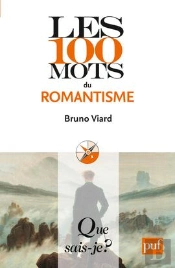 Les 100 Mots Du Romantisme