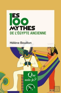 Bertrand.pt - Les 100 Mythes De L'Égypte Ancienne (2e Édition)