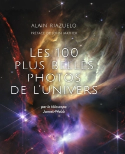 Bertrand.pt - Les 100 Plus Belles Photos De L'Univers : Par Le Télescope James Webb