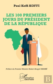 Les 100 Premiers Jours Du Président De La République