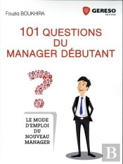 Les 100 Questions Du Manager Debutant