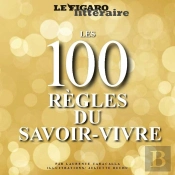 Les 100 Règles Du Savoir Vivre