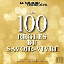 Bertrand.pt - Les 100 Règles Du Savoir Vivre