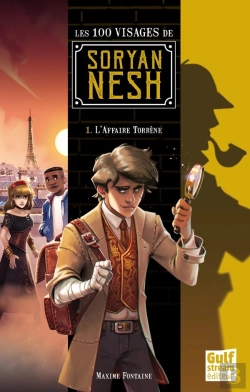 Bertrand.pt - Les 100 Visages De Soryan Nesh Tome 1 ; L'Affaire Torrène