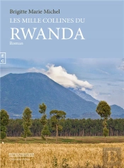 Les 1000 Collines Du Rwanda