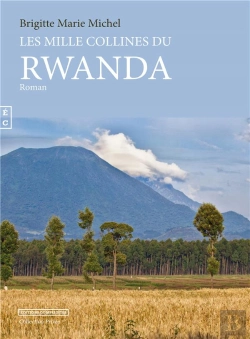 Bertrand.pt - Les 1000 Collines Du Rwanda