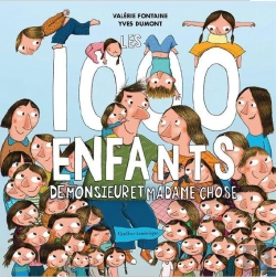 Bertrand.pt - Les 1000 Enfants De Monsieur Et Madame Chose